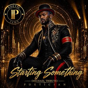 Starting Something (Michael Tribute)