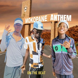 Mokopane Anthem