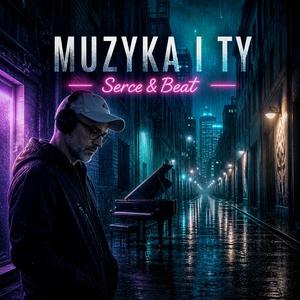 MUZYKA I TY