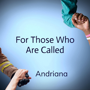 For Those Who Are Called