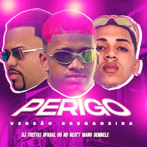 Perigo (feat. Mc Brisola)