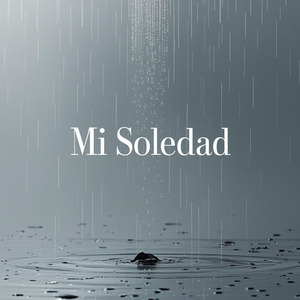 Mi Soledad
