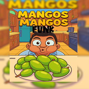 Mangos Mangos (Funk)