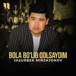 Bola bo'lib qolsaydim