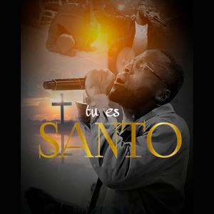 Tu Es Santo