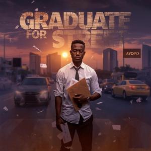 Graduate For Street