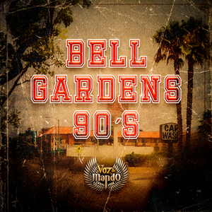 Bell Gardens 90'S (El Aguililla)