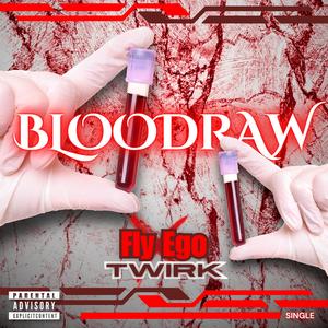 Blood Raw (feat. Twirk)