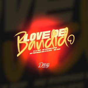 Love de Bandido