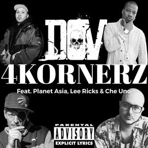 4KORNERZ (feat. Planet Asia, Lee Ricks, Che Uno & Bes Kept)