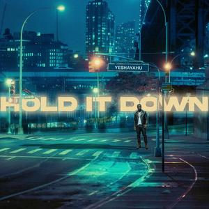 Hold It Down