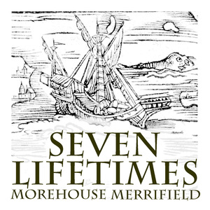 Seven Lifetimes
