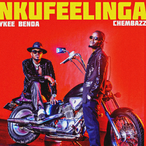 Nkufeelinga (feat. Chembazz)