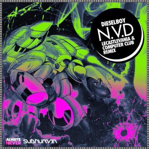 N.V.D (Le Castle Vania & Computer Club Remix)