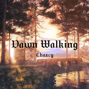 Dawn Walking