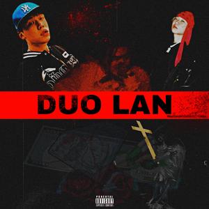 DUO LAN(GangWitDaBandz/T-bobby/Migg）
