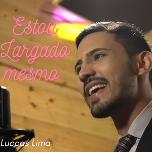 Estou Largado Mesmo
