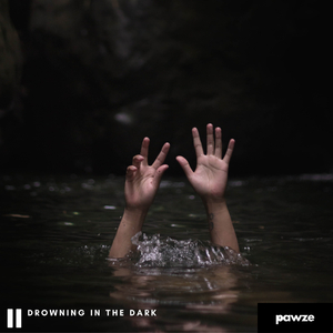 Drowning in the Dark