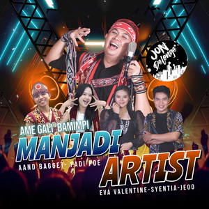 Ame Gali' Bamimpi Manjadi Artist