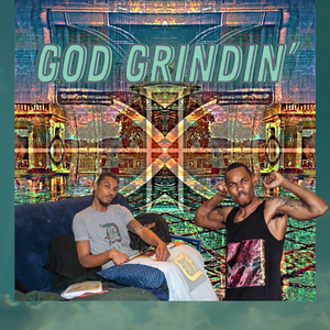 God Grindin'