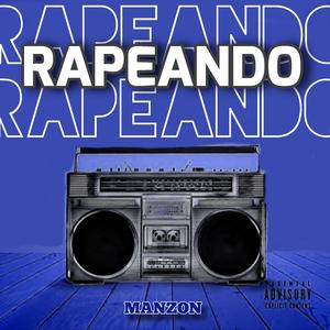Rapeando (feat. Manzon)