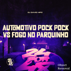 Automotivo Pock Pock vs Fogo no Parquinho