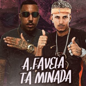 A Favela Ta Minada