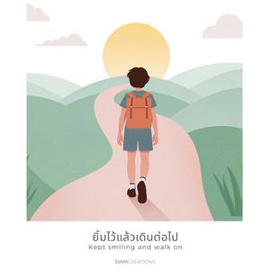 ยิ้มไว้แล้วเดินต่อไป (Kept Smiling and Walk-On)