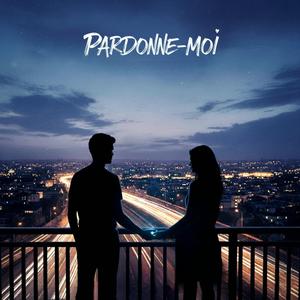 PARDONNE-MOI