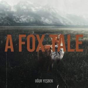 A Fox Tale