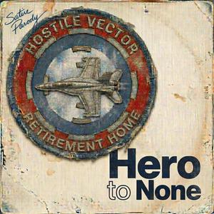 Hero to None