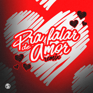 Pra Falar de Amor (Rmx)
