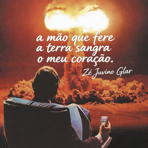 A mão que fere a terra sangra o meu coração