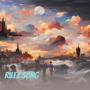 rilex song