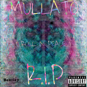 R.I.P (Roll in Peace)