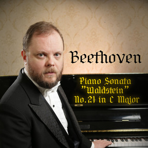 1. Piano Sonata "Waldstein" No. 21 in C Major - 3. Allegretto Moderato