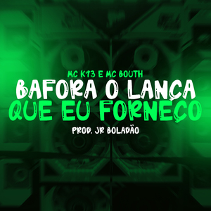Bafora o Lança Que eu Forneço