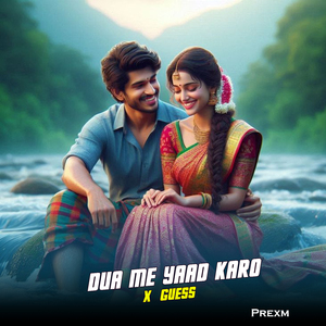 Dua Me Yaad Karo X Guess