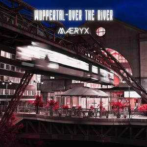 WUPPERTAL (Over the River)