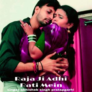 Raja Ji Adhi Rati Mein