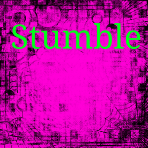 Stumble