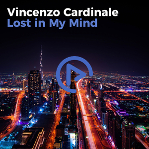 Lost In My Mind (Original Mix)