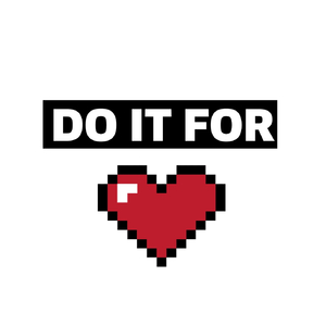 Do It for Love