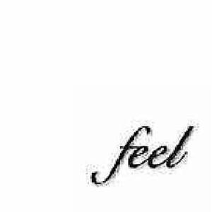 feel