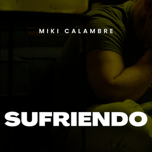 sufriendo