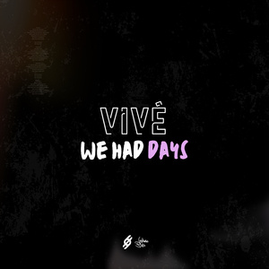 We Had Days