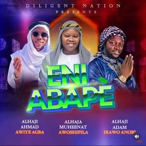 ENI ABAPE (feat. Awiye Agba & Awoshifila)