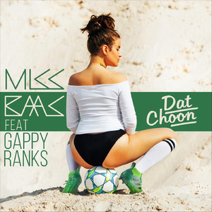 Dat Choon (feat. Gappy Ranks)