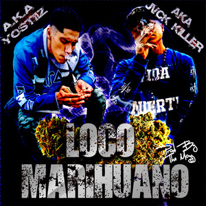 Loco Marihuano
