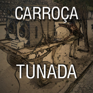 Carroça Tunada